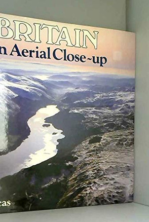 Britain: an aerial close-up