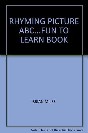 RHYMING PICTURE ABC...FUN TO LEARN BOOK