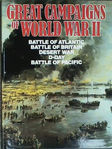Great Campaigns of World War II