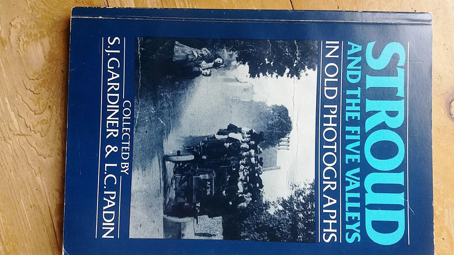 Stroud and the Five Valleys in Old Photographs