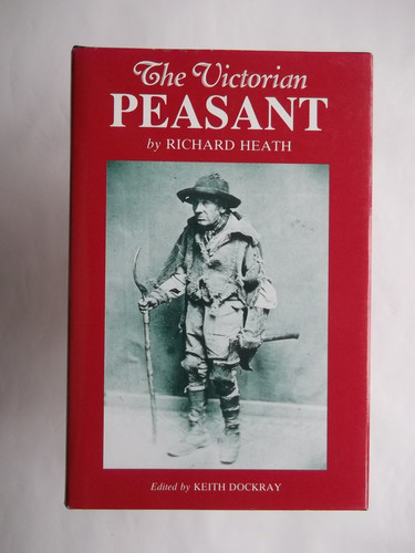 The Victorian peasant