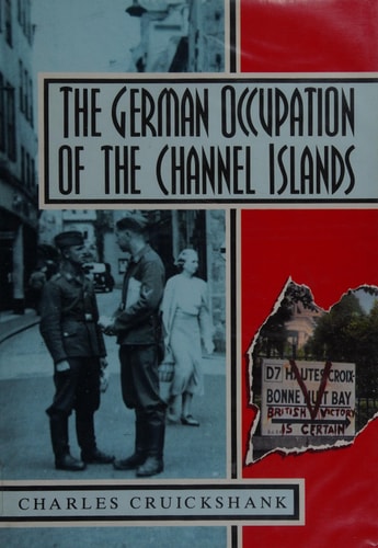 The German Occupation of the Channel Islands