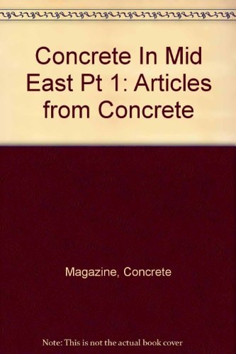 Concrete In Mid East Pt 1