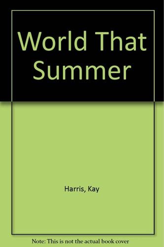 The World that Summer