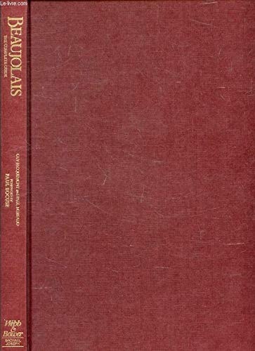 Beaujolais The Complete Guide