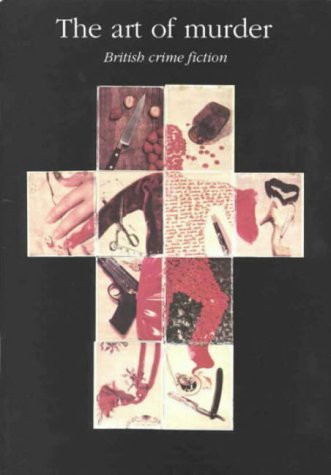 The Art of Murder Stories of Crime and Detection : a Select Bibliography