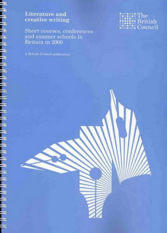 Literature and Creative Writing Short Courses, Conferences and Summer Schools in Britain