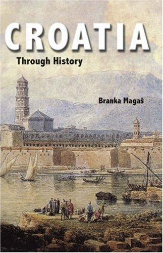 Croatia through history: the making of a European state
