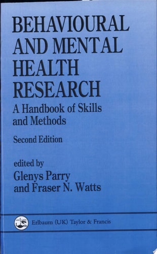 Behavioural and Mental Health Research A Handbook of Skills and Methods