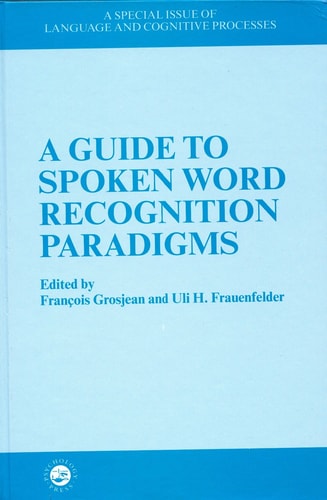 Spoken Word Recognition Paradigms