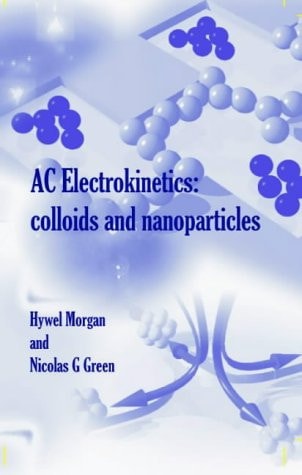 AC Electrokinetics Colloids and Nanoparticles