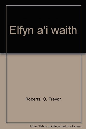 Elfyn a'i waith