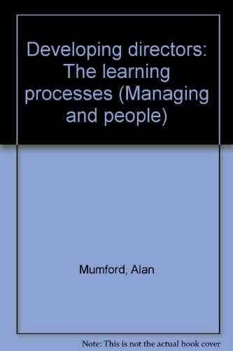 Developing Directors The Learning Processes