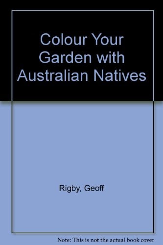 Colour Your Garden with Australian Natives
