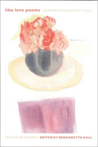 Like love poems: selected poems