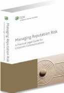 Reputation Matters A Practical Legal Guide to Managing Reputation Risk