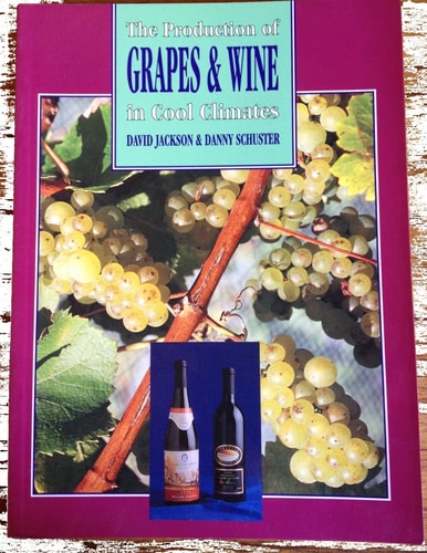 The Production of Grapes & Wine in Cool Climates