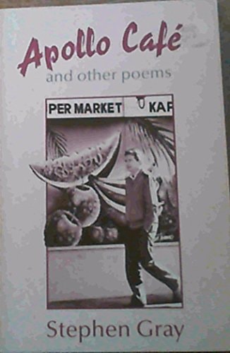 Apollo Cafe and Other Poems, 1982-89