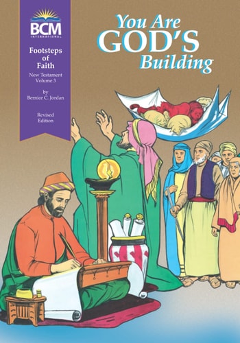 You Are God's Building Footsteps of Faith New Testament Volume 3 Textbook