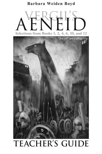 Teacher's Guide for Vergil's Aeneid: Selections from Books 1, 2, 4, 6, 10, and 12