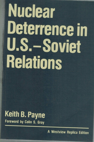 Nuclear Deterrence In U.s.-soviet Relations