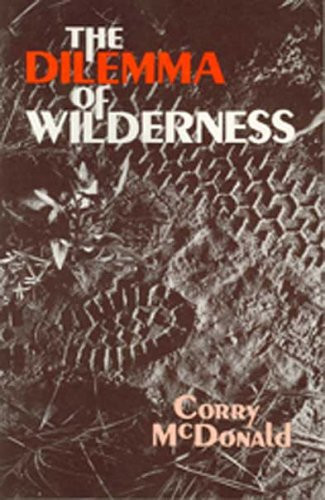 The Dilemma of Wilderness