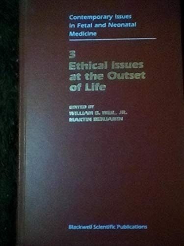 Ethical Issues at the Outset of Life