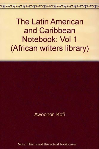 Latin American and Caribbean Notebook (African Writers Library)