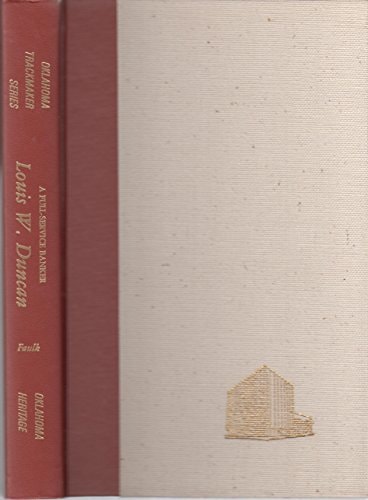 A Full-service Banker The Life of Louis W. Duncan