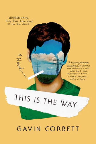 This Is the Way A Novel