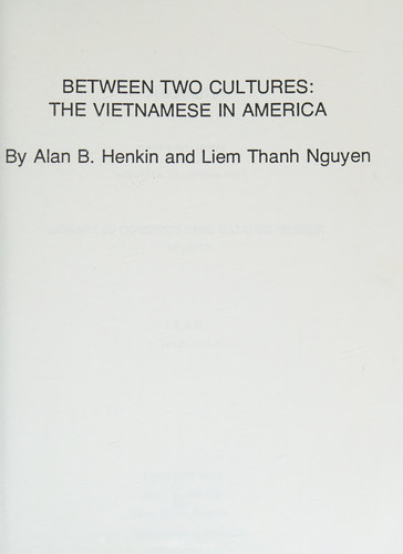 Between Two Cultures: The Vietnamese in America