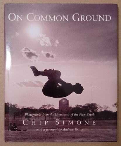 On Common Ground: Photographs from the Crossroads of the New South