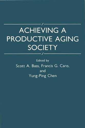 Achieving a Productive Aging Society