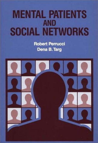 Mental Patients and Social Networks: