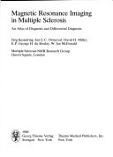 Magnetic Resonance Imaging in Multiple Sclerosis: An Atlas of Diagnosis and Differential Diagnosis