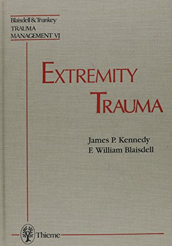Extremity Trauma (Trauma Management)