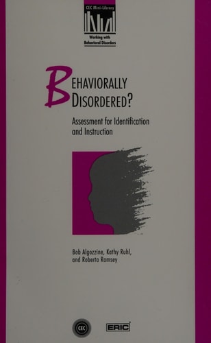 Behaviorally Disordered? Assessment for Identification and Instruction