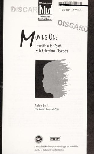 Moving on: Transitions for Youth With Behavioral Disorders (CEC MINI-LIBRARY)