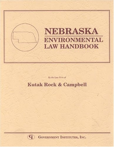 Nebraska Environmental Law Handbook