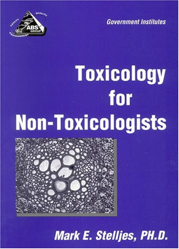 Toxicology for Non-Toxicologists