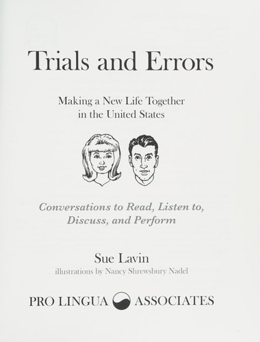 Trials and Errors Making a New Life Together in the United States : Conversations to Read, Listen To, Discuss, and Perform