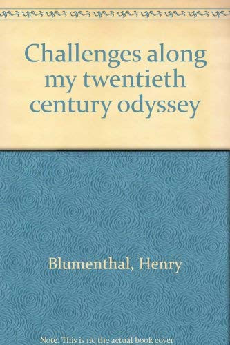 Challenges along my twentieth century odyssey