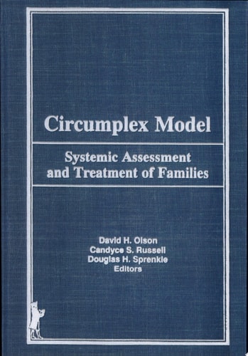 Circumplex Model Systemic Assessment and Treatment of Families