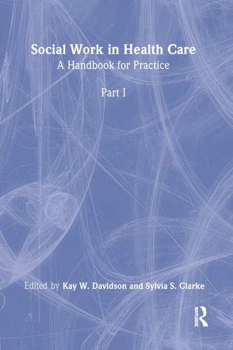 Social Work in Health Care: A Handbook for Practice