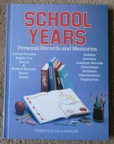 School Years: Personal Records and Memories