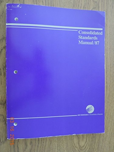 Consolidated Standards Manual: 1987 Edition
