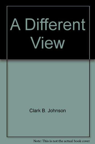 A Different View