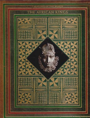 The African Kings (Treasures of the World)