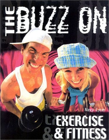 The Buzz on Exercise & Fitness