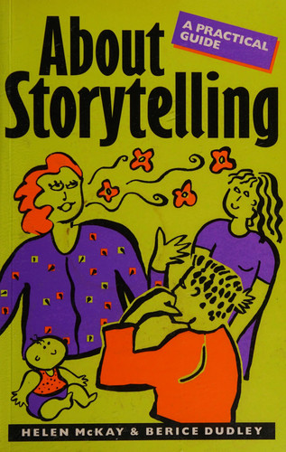 About Storytelling A Practical Guide